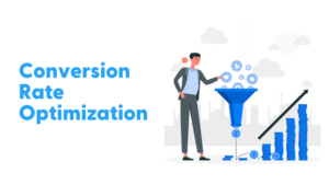 Conversion Rate Optimization