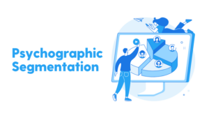 Psychographic Segmentation